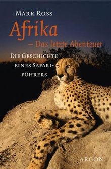 Afrika das letzte abenteuer - letzte,