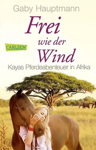 Frei wie der - 2:, kayas