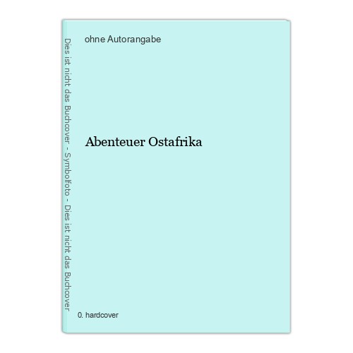 Abenteuer ostafrika - abenteuer,